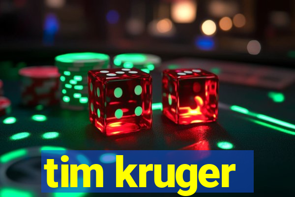 tim kruger